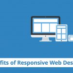 Various Benefits of Responsive Web Design
